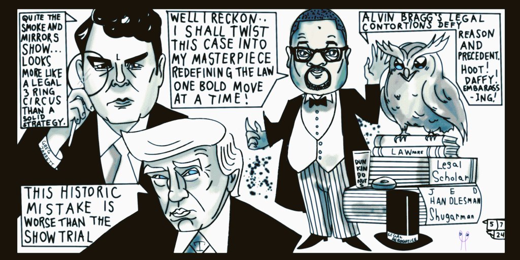 Political cartoon Greg Jarrett Alvin Bragg Jed handlesman Shugarman and the Star : President Donald Trump! post thumbnail image